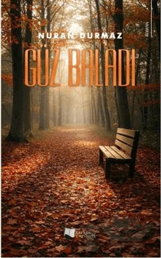 Güz Baladı – Nuran Durmaz – Karina Yayınevi kitap kapağı