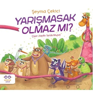 Yarışmasak Olmaz mı? – Şeyma Çekici – Cezve Çocuk kitap kapağı
