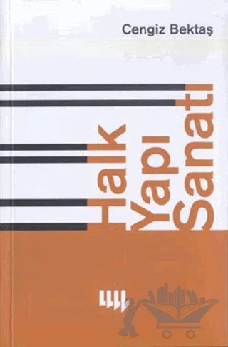 Halk Yapı Sanatı – Cengiz Bektaş – Literatür Yayıncılık kitap kapağı