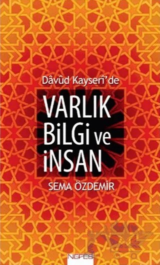 Davud Kayseri'de Varlık Bilgi ve İnsan – Sema Özdemir – Nefes Yayıncılık kitap kapağı