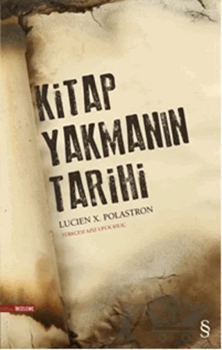Kitap Yakmanın Tarihi – Lucien X. Polastron – Everest Yayınları kitap kapağı
