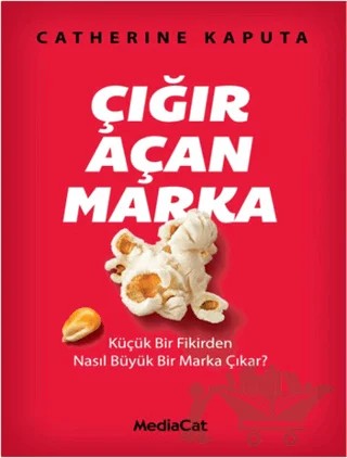 Çığır Açan Marka – Catherine Kaputa – MediaCat Kitapları kitap kapağı