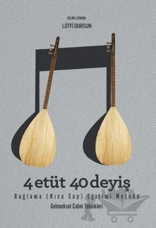 4 Etüt 40 Deyiş – Lütfi Dursun – Zafer Ofset kitap kapağı