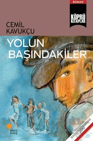 Yolun Başındakiler – Cemil Kavukçu – Günışığı Kitaplığı kitap kapağı