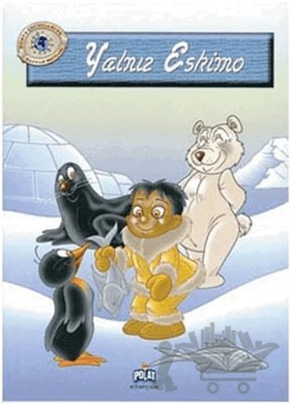 Yalnız Eskimo – Kolektif – Polat Kitapçılık kitap kapağı