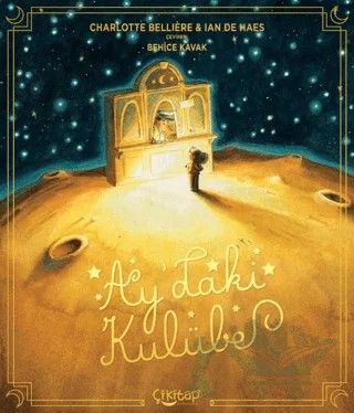 Ay’daki Kulübe – Charlotte Belliere – Çikitap kitap kapağı