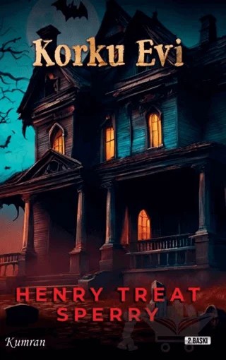 Korku Evi – Henry Treat Sperry – Kumran Yayınları kitap kapağı