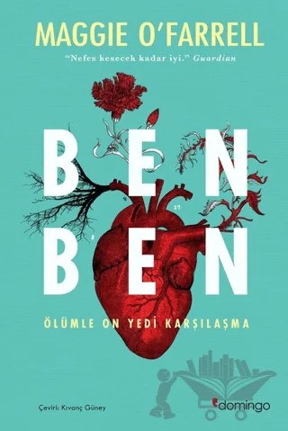 Ben Ben – Maggie O'Farrell – Domingo Yayınevi kitap kapağı