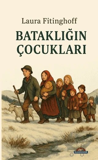 Bataklığın Çocukları – Laura Matilda Fitinghoff – Klasikhane kitap kapağı