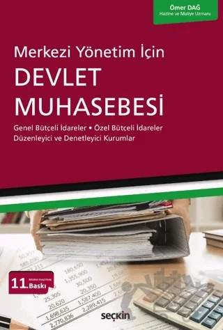 Merkezi Yönetim İçin Devlet Muhasebesi – Ömer Dağ – Seçkin Yayıncılık kitap kapağı
