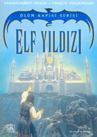 Elf Yıldızı Ölüm Kapısı Serisi 2. Cilt – Margaret Weis, Tracy Hickman – İthaki Yayınları kitap kapağı