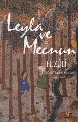 Leyla ve Mecnun – Fuzûlî – Ve Edebiyat Yayınları kitap kapağı