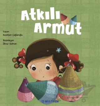 Atkılı Armut - Sevgi Zinciri Seti 10 – Kolektif – Multibem Yayınları kitap kapağı