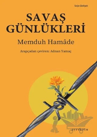 Savaş Günlükleri – Memduh Hamade – Ayrıkotu Yayınları kitap kapağı