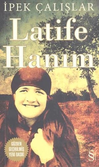 Latife Hanım – İpek Çalışlar – Everest Yayınları kitap kapağı