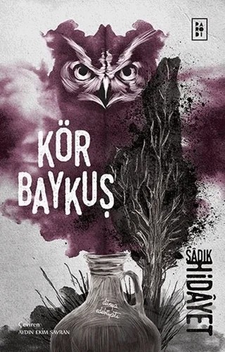 Kör Baykuş – Sâdık Hidâyet – Parodi Yayınları kitap kapağı