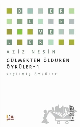 Gülmekten Öldüren Öyküler 1 – Aziz Nesin – Nesin Yayınevi kitap kapağı