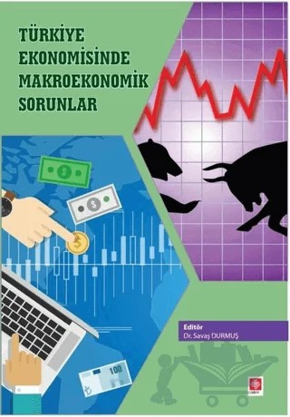 Türkiye Ekonomisinde Makro Ekonomik Sorunlar – Savaş Durmuş – Ekin Basım Yayın kitap kapağı
