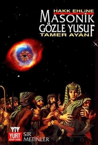 Masonik Gözle Yusuf – Tamer Ayan – Yurt Kitap Yayın kitap kapağı