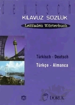 Türkisch - Deutsch / Türkçe Almanca (Kılavuz Sözlük - Leitfaden Wörterbuch) – Erdoğan Güneş – Doruk Yayınları kitap kapağı