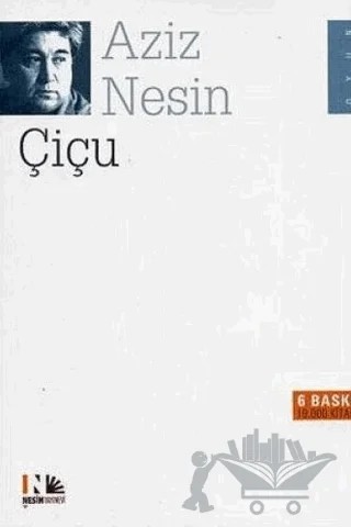 Çiçu – Aziz Nesin – Nesin Yayınevi kitap kapağı