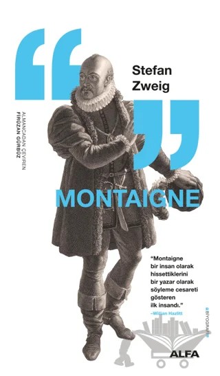 Montaigne – Stefan Zweıg – Alfa Yayınları kitap kapağı