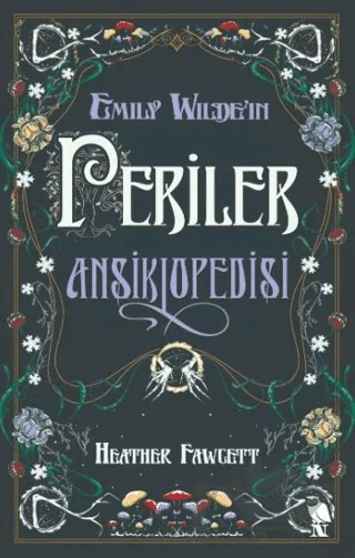 Emily Wilde’ın Periler Ansiklopedisi – Heather Fawcett – Nemesis Kitap kitap kapağı