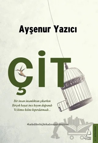 Çit – Ayşenur Yazıcı – Destek Yayınları kitap kapağı