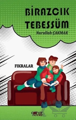 Birazcık Tebessüm – Nurullah Çakmak – Gülnar Yayınları kitap kapağı