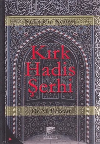 Kırk Hadis Şerhi – Sadreddin Konevî – Gelenek Yayıncılık kitap kapağı