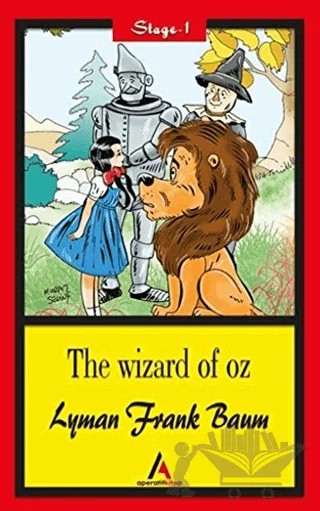 The Wizard Of Oz - Stage 1 – Lyman Frank Baum – Aperatif Kitap Yayınları kitap kapağı