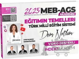2025 MEB AGS Akademisi Eğitimin Temelleri ve Türk Milli Eğitim Sistemi Video Ders Notları – Zeynep Salman İçli – İndeks Akademi Yayıncılık kitap kapağı