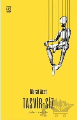 Tasvir-siz – Murat Acet – Luna Yayınları kitap kapağı