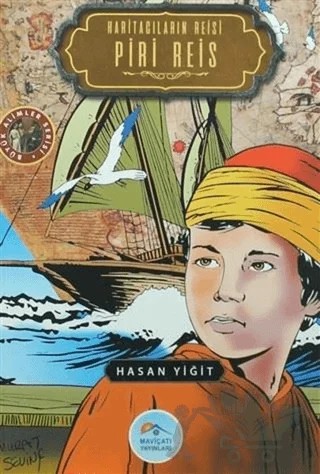 Piri Reis – Hasan Yiğit – Maviçatı Yayınları kitap kapağı