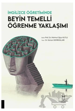 İngilizce Öğretiminde Beyin Temelli Öğrenme Yaklaşımı – Gürcan Demirogları – Akademisyen Kitabevi kitap kapağı