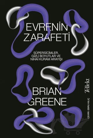 Evrenin Zarafeti – Brian Greene – Tellekt kitap kapağı