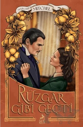 Rüzgar Gibi Geçti – Margaret Mitchell – Ren Kitap kitap kapağı