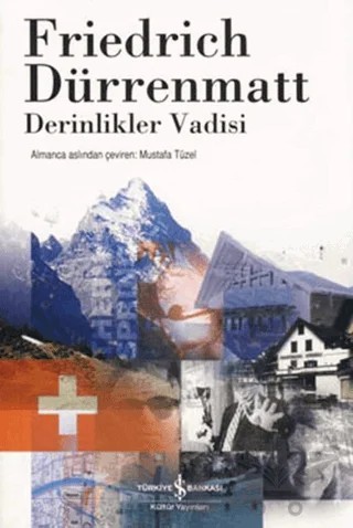 Derinlikler Vadisi – Friedrich Dürrenmatt – İş Bankası Kültür Yayınları kitap kapağı