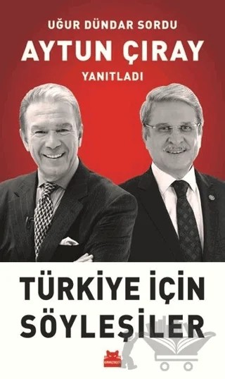 Türkiye İçin Söyleşiler – Aytun Çıray – Kırmızı Kedi Yayınevi kitap kapağı