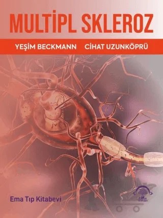 Multipl Skleroz – Yeşim Beckmann, Cihat Uzunköprü – EMA Tıp Kitabevi kitap kapağı