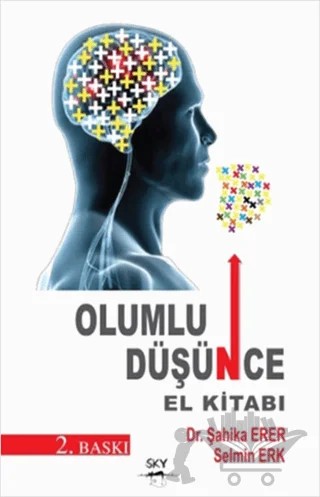 Olumlu Düşünce El Kitabı – Selmin Erk, Şahika Erer – Sokak Kitapları Yayınları kitap kapağı