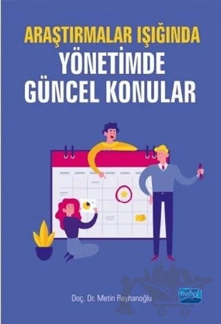 Araştırmalar Işığında Yönetimde Güncel Konular – Kolektif – Nobel Akademik Yayıncılık kitap kapağı