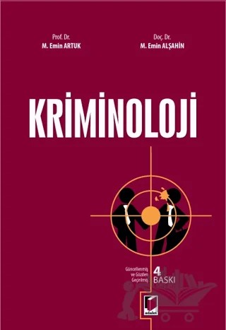 Kriminoloji – Mehmet Emin Alşahin, Mehmet Emin Artuk – Adalet Yayınevi kitap kapağı