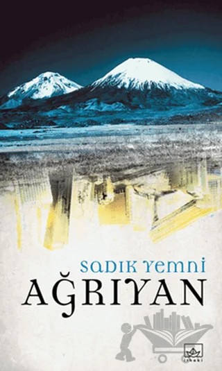 Ağrıyan – Sadık Yemni – İthaki Yayınları kitap kapağı