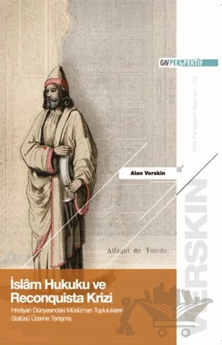 İslam Hukuku ve Reconquista Krizi – Alan Verskin – GAV Perspektif Yayınları kitap kapağı