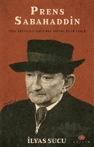 Prens Sabahaddin – İlyas Sucu – Açılım Kitap kitap kapağı