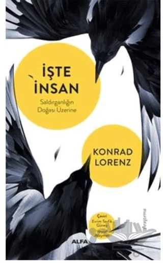 İşte İnsan – Konrad Lorenz – Alfa Yayınları kitap kapağı