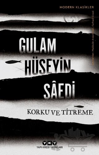 Korku ve Titreme – Gulam Hüseyin Saedi – Yapı Kredi Yayınları kitap kapağı