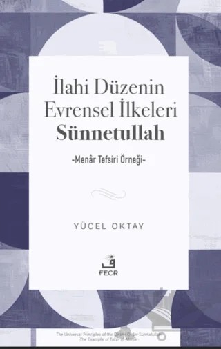 İlahi Düzenin Evrensel İlkeleri Sünnetullah – Yücel Oktay – Fecr Yayınları kitap kapağı