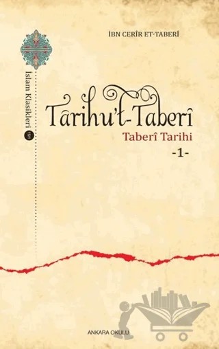 Tarihu’t-Taberi – İbn Cerir et- Taberi – Ankara Okulu Yayınları kitap kapağı
